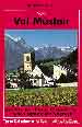 Ferien- und Freizeitbuch Val Müstair (Titel: Verlag Terra Grischuna)