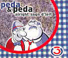 Peda & Peda - Allright sagn dLeit