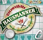 Verzweifelte Hausmänner