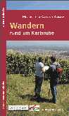 Michael Erle - Carsten Wasow: Wandern rund um Karlsruhe - Band 1